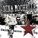 Nina Rochelle - Stockholm kommer f�rst�ra mig